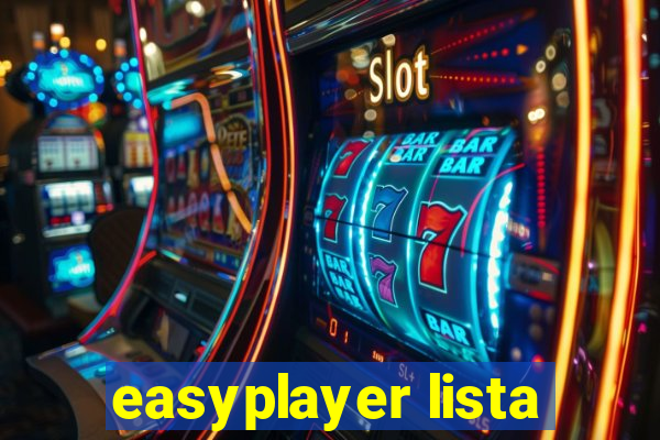 easyplayer lista